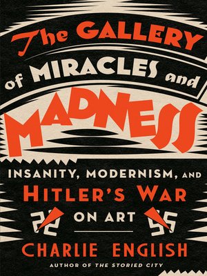 cover image of The Gallery of Miracles and Madness